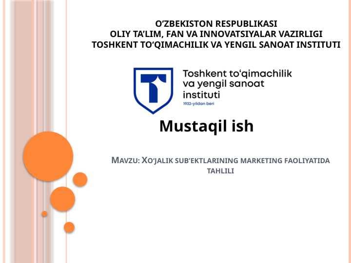 Xoʻjalik subʼektlarining marketing faoliyatida tahlili