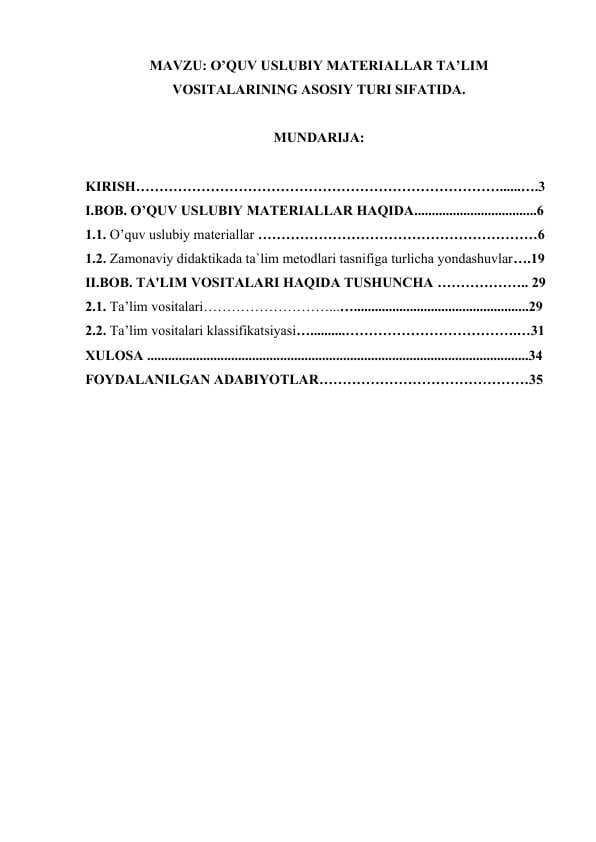 O’QUV USLUBIY MATERIALLAR TA’LIM VOSITALARINING ASOSIY TURI SIFATIDA..docx
