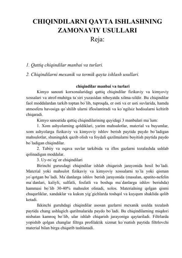 CHIQINDILARNI QAYTA ISHLASHNING ZAMONAVIY USULLARI