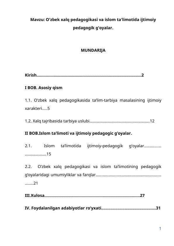 O'zbek xalq pedagogikasi va islom ta'limotida ijtimoiy pedagogik g'oyalar.