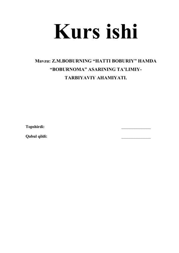 Z.M.BOBURNING “HATTI BOBURIY” HAMDA “BOBURNOMA” ASARINING TA’LIMIY-TARBIYAVIY AHAMIYATI