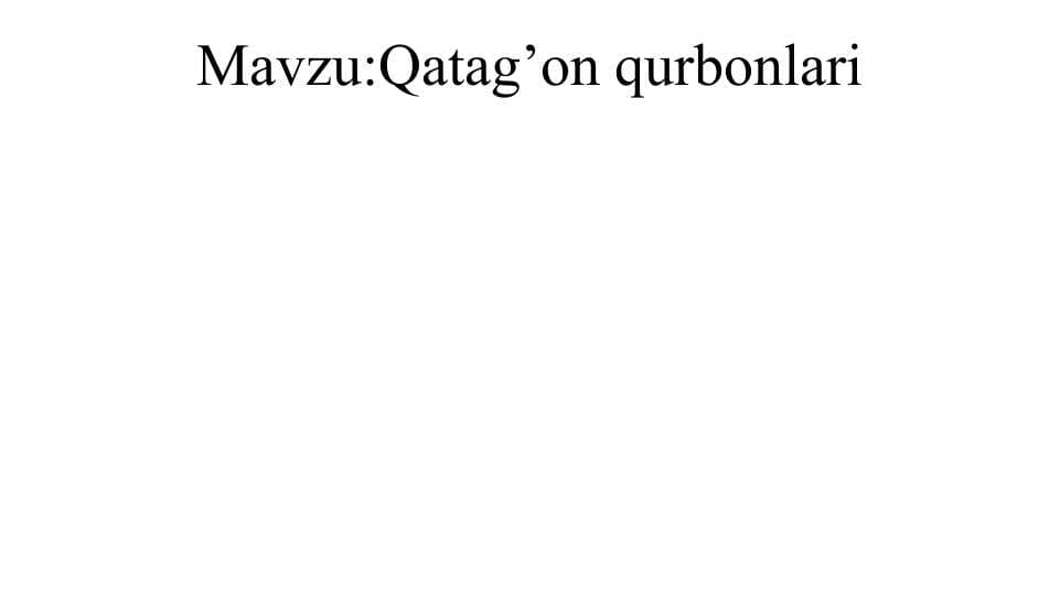 Qatag’on qurbonlari