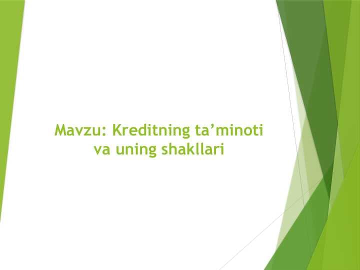 Kreditning ta’minoti va uning shakllari
