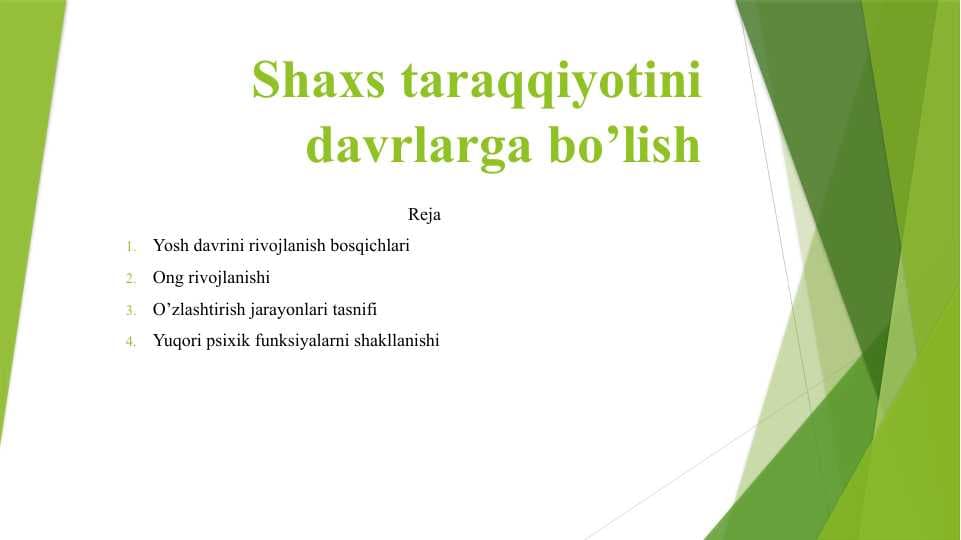Shaxs taraqqiyotini davrlarga bo’lish