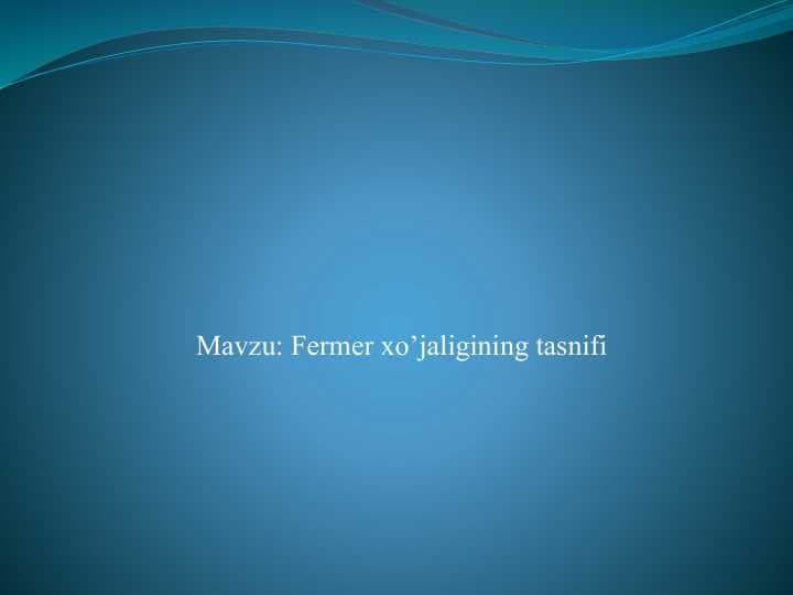 Fermer xo’jaligining tasnifi