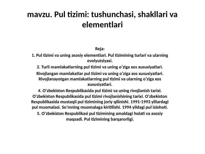 Pul tizimi tushunchasi, shakllari va elementlari