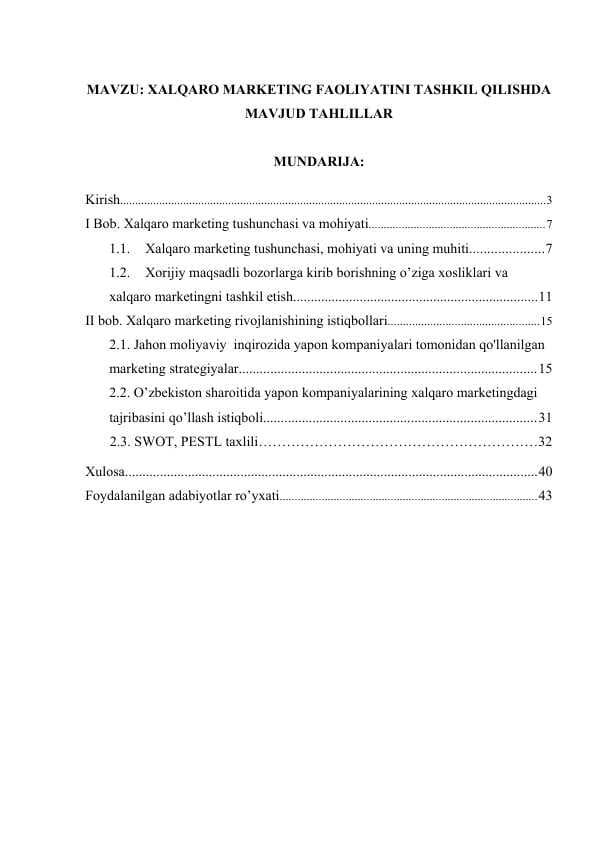 XALQARO MARKETING FAOLIYATINI TASHKIL QILISHDA MAVJUD TAHLILLAR swot pestl.docx