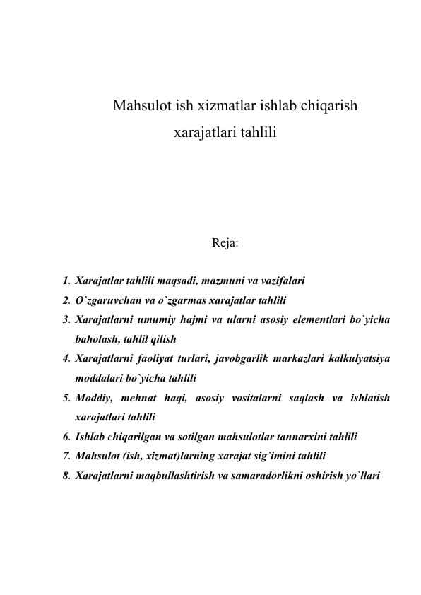 Mahsulot ish xizmatlar ishlab chiqarish xarajatlari tahlili