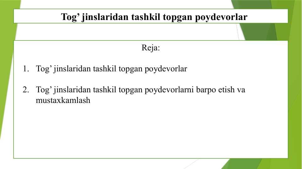 Tog’ jinslaridan tashkil topgan poydevorlar