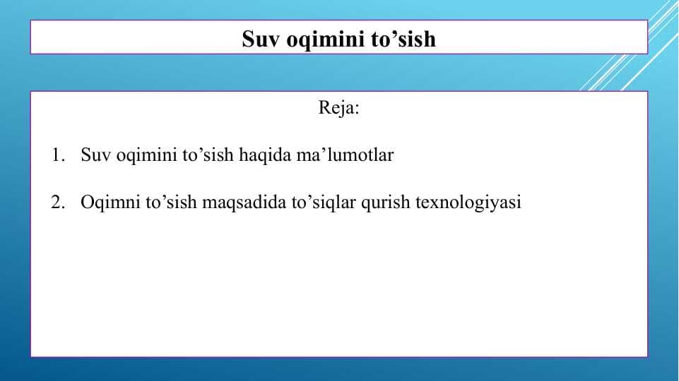 Suv oqimini to’sish