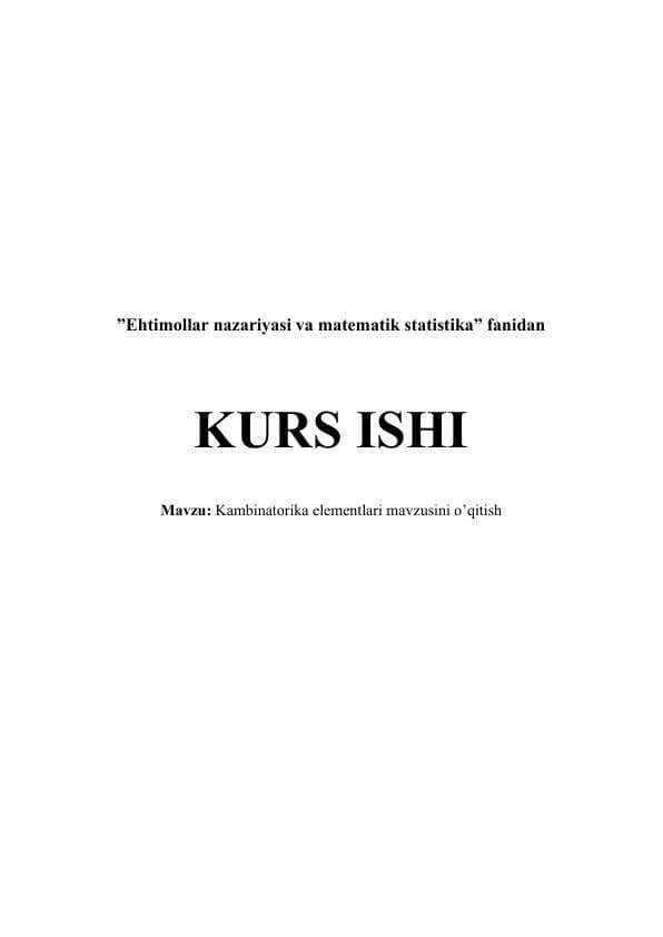 Kambinatorika elementlari mavzusini o’qitish