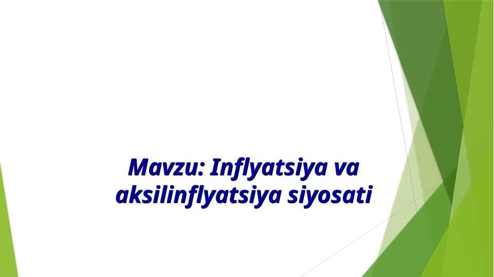 Inflyatsiya va aksilinflyatsiya siyosati