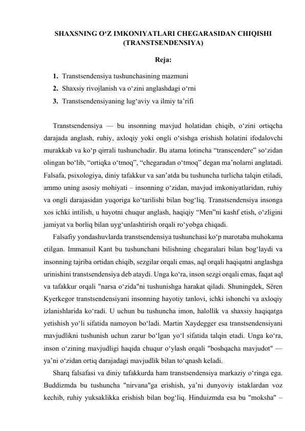 SHAXSNING OʻZ IMKONIYATLARI CHEGARASIDAN CHIQISHI (TRANSTSENDENSIYA)