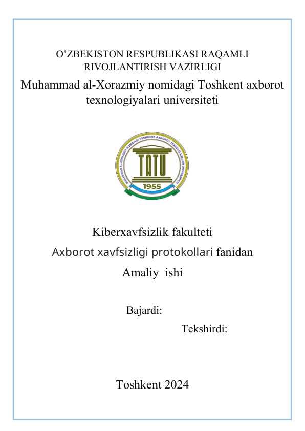 deadline Axborot xavfsizligi protokollari fanidan