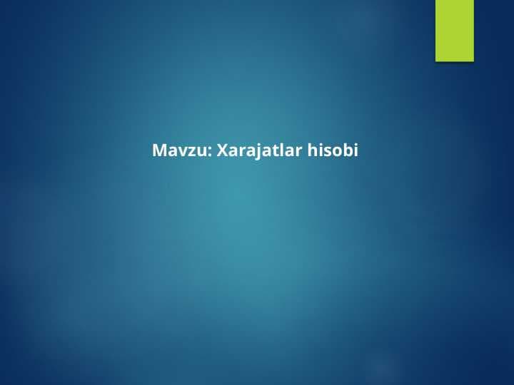 Xarajatlar hisobi