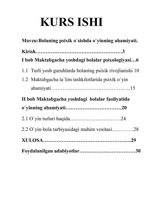 Bolaning psixik o`sishda o`yinning ahamiyati