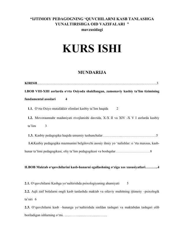 Kurs ishi IJTIMOIY PEDAGOGNING ‘QUVCHILARNI KASB TANLASHGA YUNALTIRISHGA OID VAZIFALARI