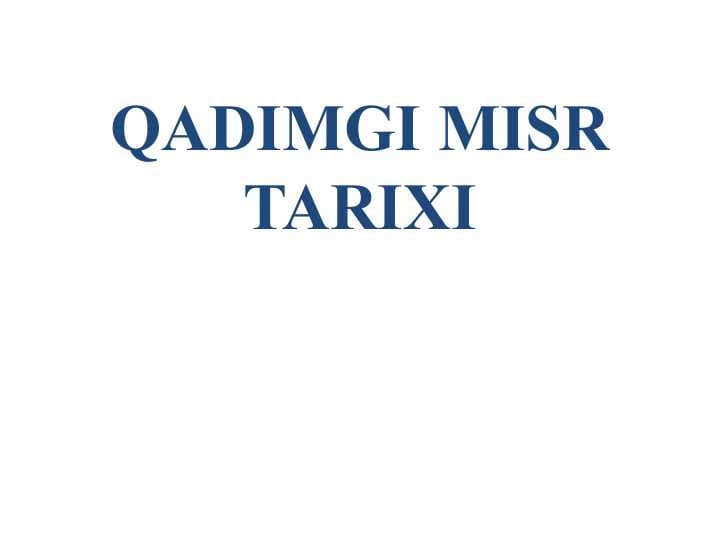 QADIMGI MISR TARIXI