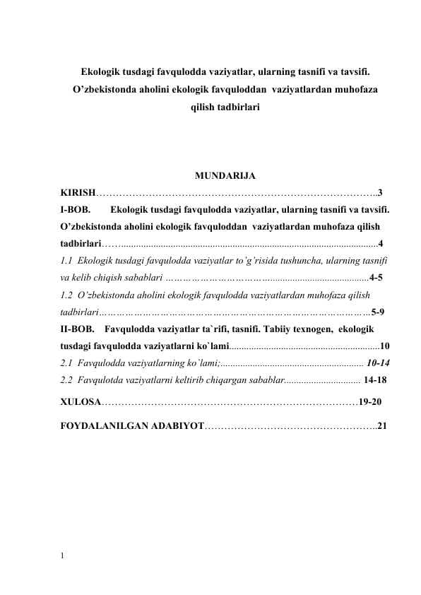 Ekologik tusdagi favqulodda vaziyatlar, ularning tasnifi va tavsifi. O’zbеkistonda aholini ekologik favquloddan  vaziyatlardan muhofaza qilish tadbirlari
