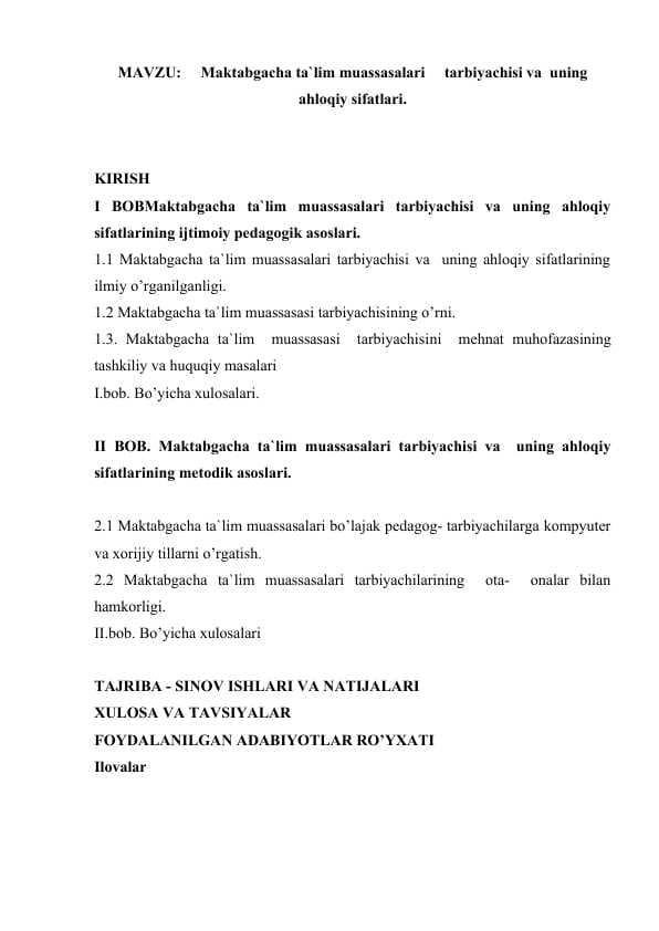 Maktabgacha ta`lim muassasalari     tarbiyachisi va  uning ahloqiy sifatlari.
