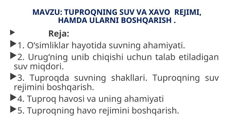 TUPROQNING SUV VA XAVO  RЕJIMI,HAMDA ULARNI BOSHQARISH
