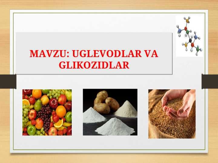 UGLEVODLAR VA GLIKOZIDLAR