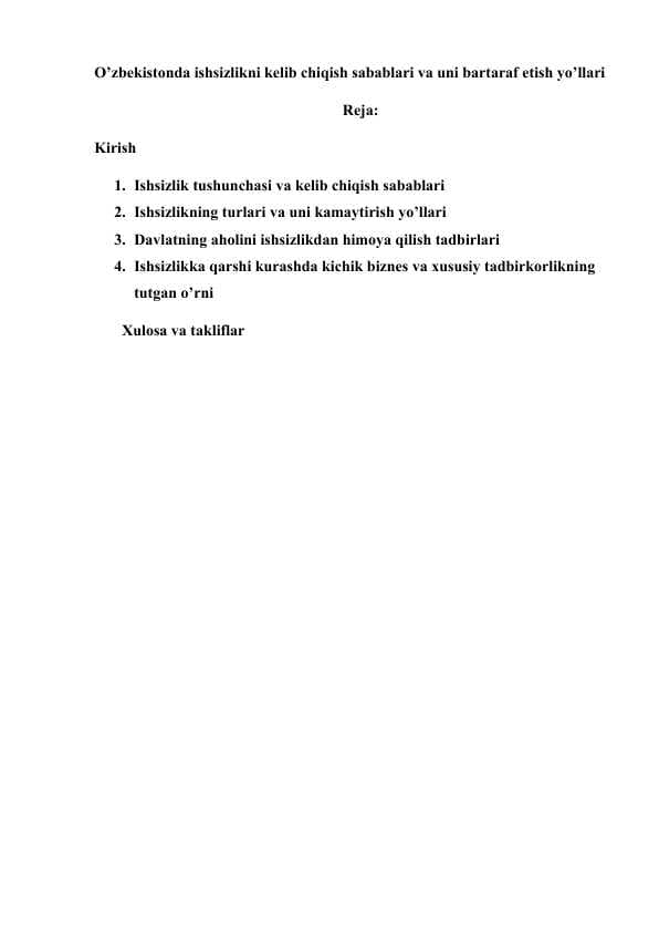 O’zbekistonda ishsizlikni kelib chiqish sabablari va uni bartaraf etish yo’llari