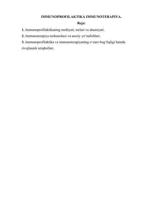 IMMUNOPROFILAKTIKA IMMUNOTERAPIYA.