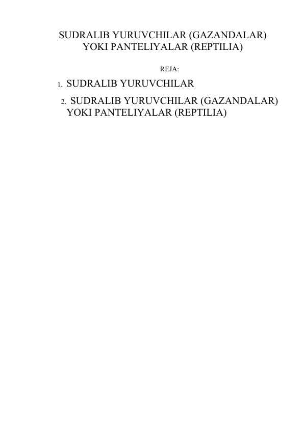 SUDRALIB YURUVCHILAR (GAZANDALAR)  YOKI PANTELIYALAR (REPTILIA)