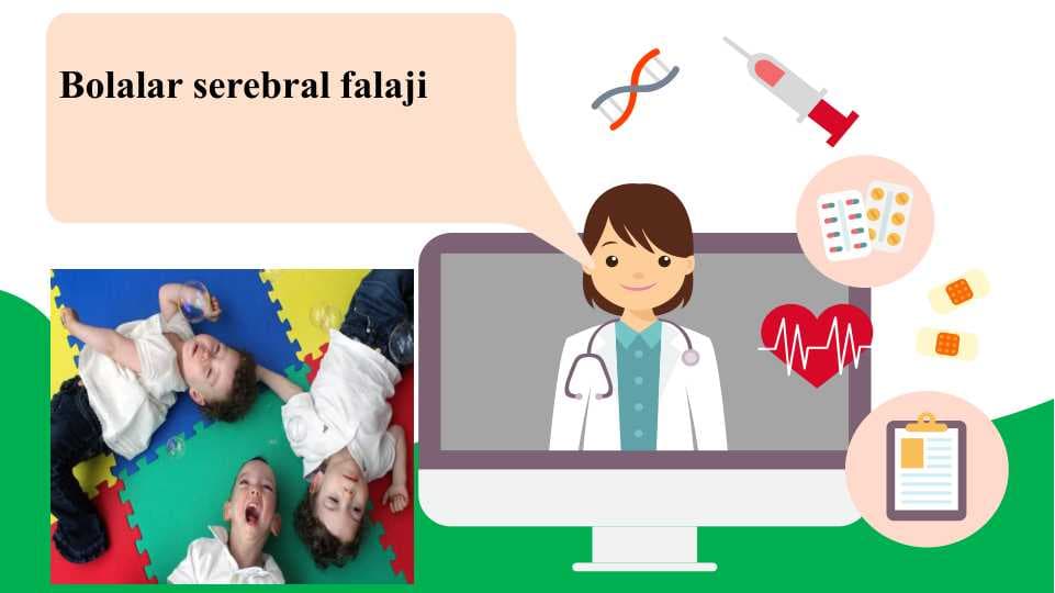 Bolalar serebral falaji paralichlar