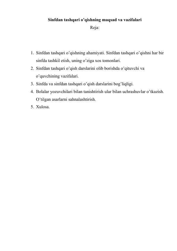Sinfdan tashqari o’qishning maqsad va vazifalari