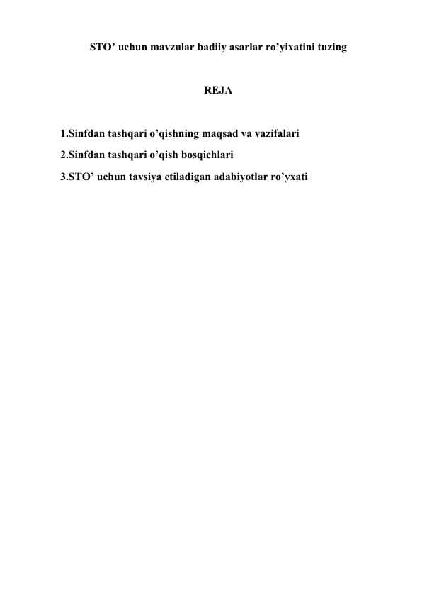 STO’ uchun mavzular badiiy asarlar ro’yixatini tuzing