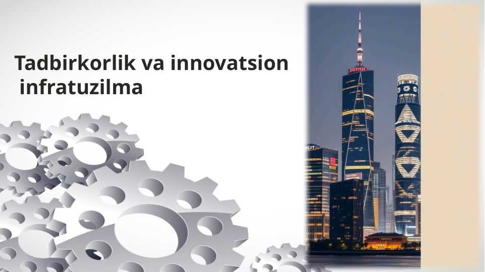 Tadbirkorlik va innovatsion infratuzilma
