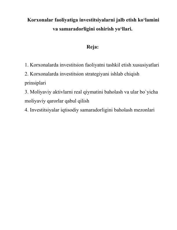 Korxonalar faoliyatiga investitsiyalarni jalb etish ko‘lamini va samaradorligini oshirish yo‘llari