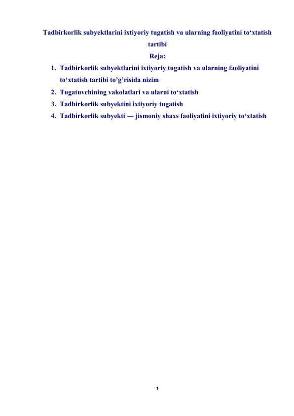 Tadbirkorlik subyektlarini ixtiyoriy tugatish va ularning faoliyatini to‘xtatish tartibi