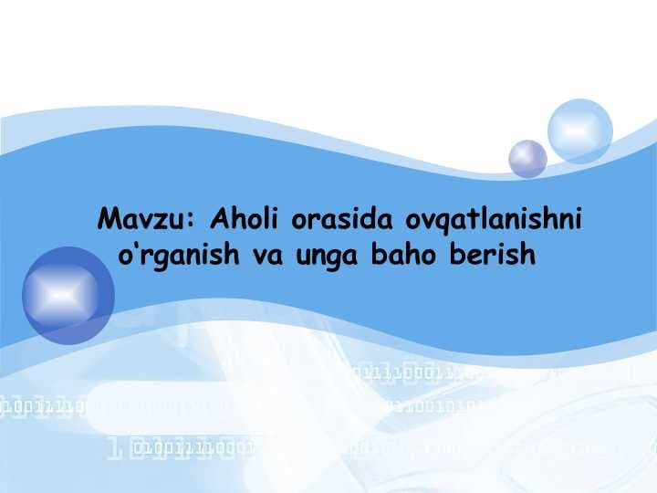 Aholi orasida ovqatlanishni o‘rganish va unga baho berish