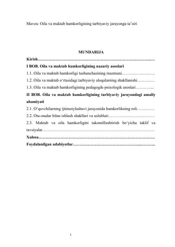 Oila va maktab hamkorligining tarbiyaviy jarayonga ta’siri kurs ishi