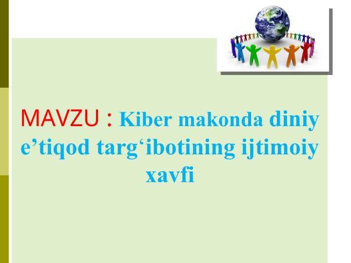 Kiber makonda diniy e’tiqod targ‘ibotining ijtimoiy xavfi