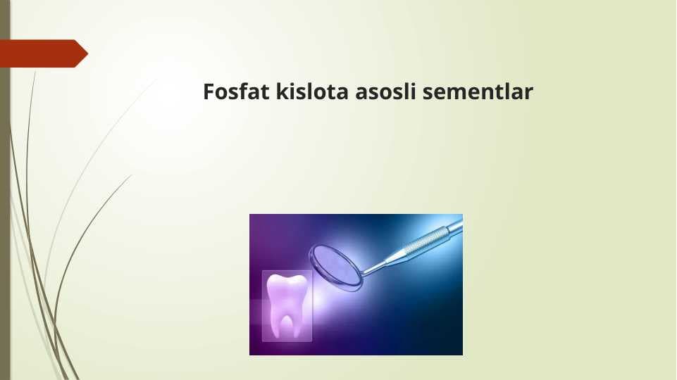 Fosfat kislota asosli sementlar