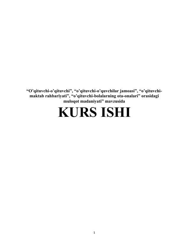O’qituvchi-o’qituvchi”, “o’qituvchi-o’quvchilar jamoasi”, “o’qituvchi-maktab rahbariyati”, “o’qituvchi-bolalarning ota-onalari