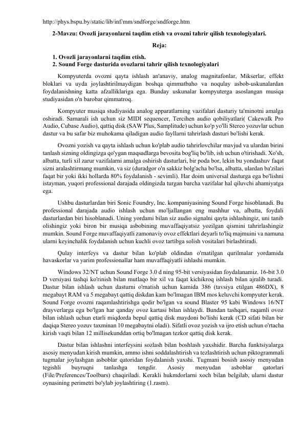 Ovozli jarayonlarni taqdim etish va ovozni tahrir qilish texnologiyalari.
