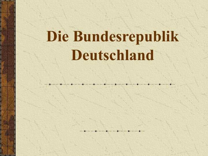 Die Bundesrepublik Deutschland