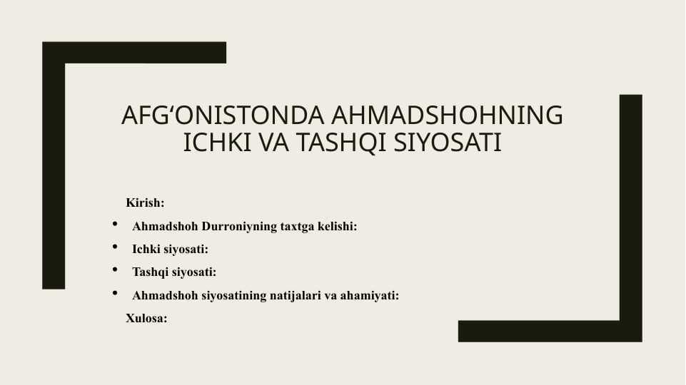 Afg‘onistonda Ahmadshohning ichki va tashqi siyosati 25