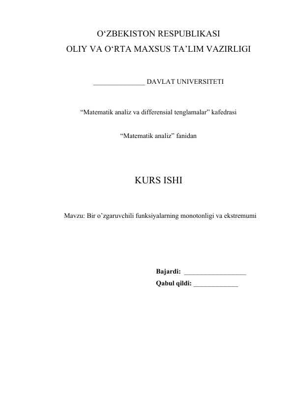 Bir o’zgaruvchili funksiyalarning monotonligi va ekstremumi