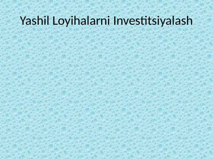 Yashil Loyihalarni Investitsiyalash