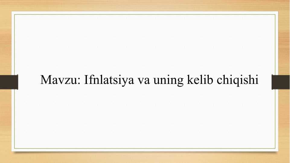 Ifnlatsiya va uning kelib chiqishi