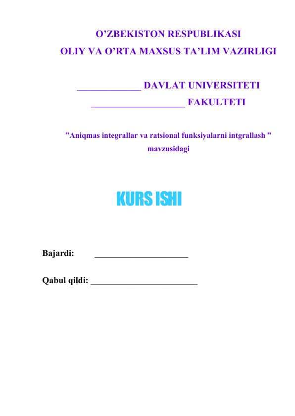 Aniqmas integrallar va ratsional funksiyalarni intgrallash