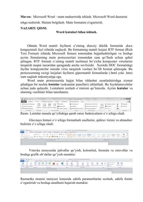 Microsoft Word - matn muharririda ishlash. Microsoft Word dasturini ishga tushirish. Matnni belgilash. Matn formatini o'zgartirish.