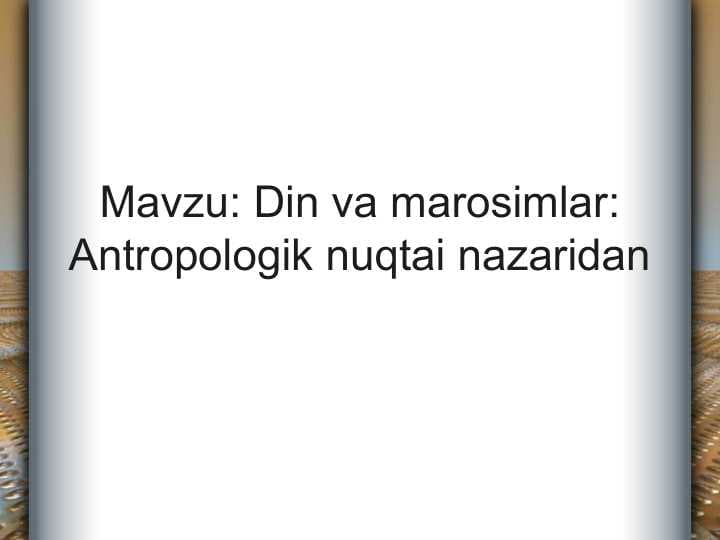 Din va marosimlar Antropologik nuqtai nazaridan