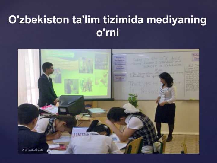 O'zbekiston ta'lim tizimida mediyaning o'rni